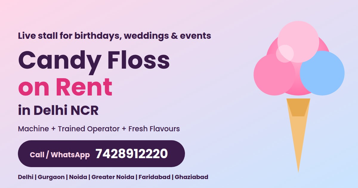 You are currently viewing Candy Floss Machine on Rent in Delhi NCR